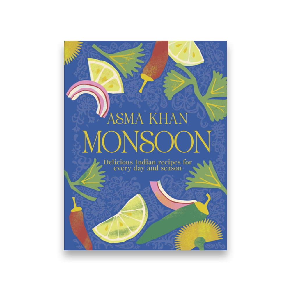 Monsoon : Delicious Indian Recipes for Every Day and Season